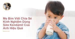 Sữa Kendamil Của Anh