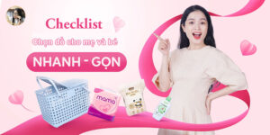 Chọn Đồ Mẹ Và Bé An Toàn