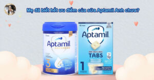 Mẹ đã biết hết ưu điểm của sữa Aptamil Anh chưa?