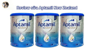 Review sữa Aptamil New Zealand