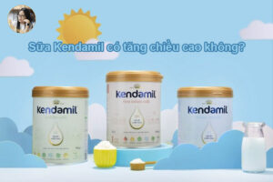 Sữa Kendamil có tăng chiều cao không?
