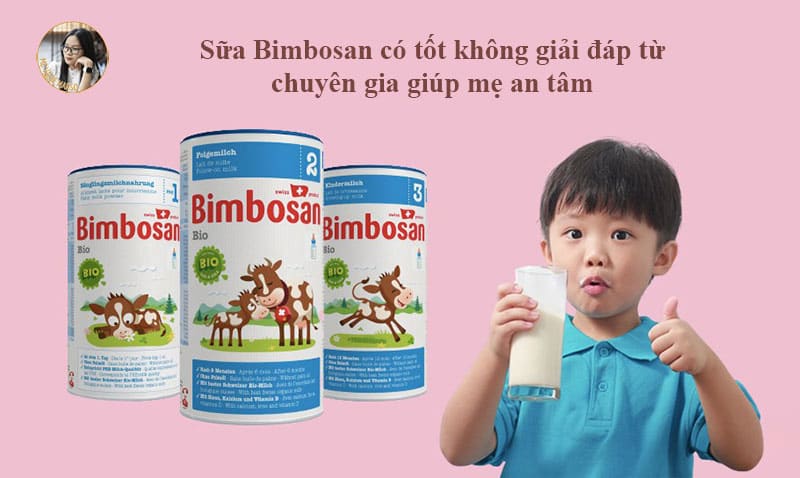 Sữa Bimbosan có tốt không