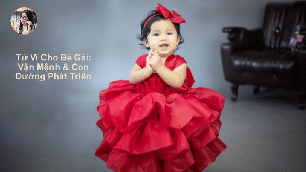 Tử Vi Cho Bé Gái