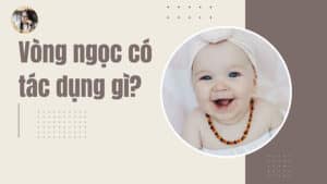 Vòng ngọc có tác dụng gì