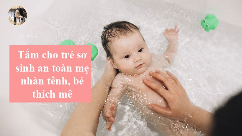 Tắm cho trẻ sơ sinh