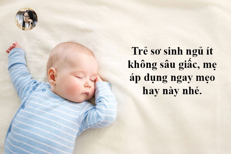 Trẻ sơ sinh ngủ ít