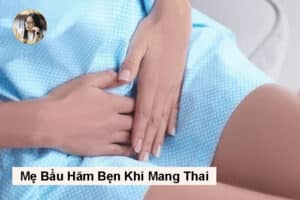 Mẹ Bầu Hăm Bẹn Khi Mang Thai
