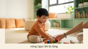 Vòng Ngọc Bé Bị Rộng: 4 Cách Chỉnh An Toàn Không Hỏng Vòng